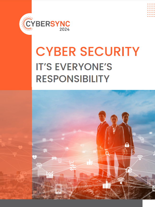 >Why cyber security is everyone's responsibility